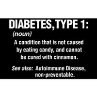 Diabetes Type 1 T1D Diabetics Funny Definition Bumper Sticker