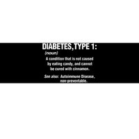 Diabetes Type 1 T1D Diabetics Funny Definition Bumper Sticker