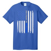 Diabetes Type 1 American Flag His Fight Is My Fight Gift Tall T-Shirt