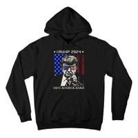 Donald Trump 2024 Save America Again American Flag Tall Hoodie