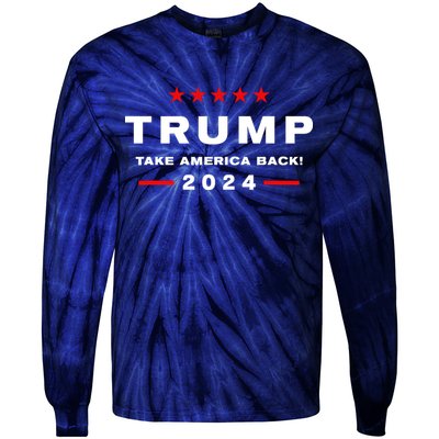 Donald Trump 2024 Take America Back Election The Return Tie-Dye Long Sleeve Shirt