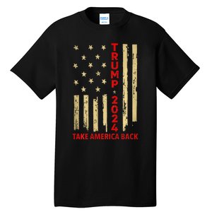 Donald Trump 2024 Take America Back American Flag Tall T-Shirt