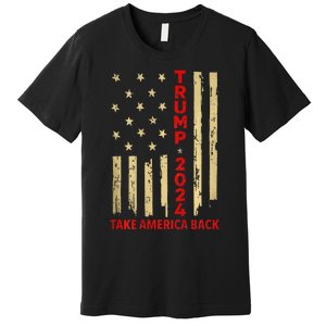 Donald Trump 2024 Take America Back American Flag Premium T-Shirt