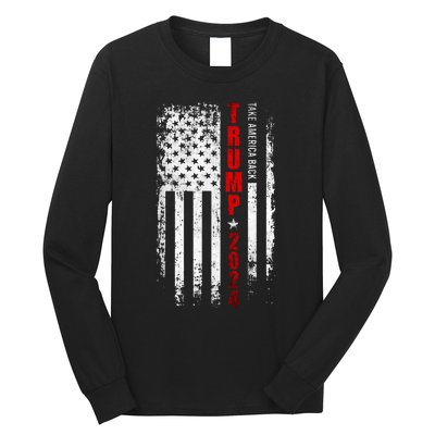 Donald Trump 2024 Take America Back American Flag Long Sleeve Shirt