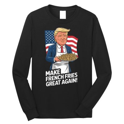 Donald Trump 2024 French Fry Make French Fries Great Again 2024 Magadonalds Long Sleeve Shirt