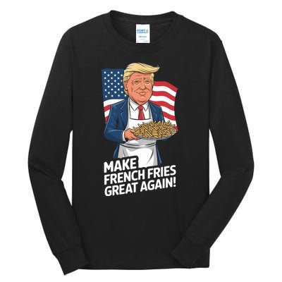 Donald Trump 2024 French Fry Make French Fries Great Again 2024 Magadonalds Tall Long Sleeve T-Shirt