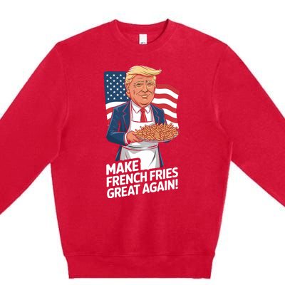 Donald Trump 2024 French Fry Make French Fries Great Again 2024 Magadonalds Premium Crewneck Sweatshirt