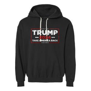 Donald Trump 2024 Take America Back American Flag Garment-Dyed Fleece Hoodie