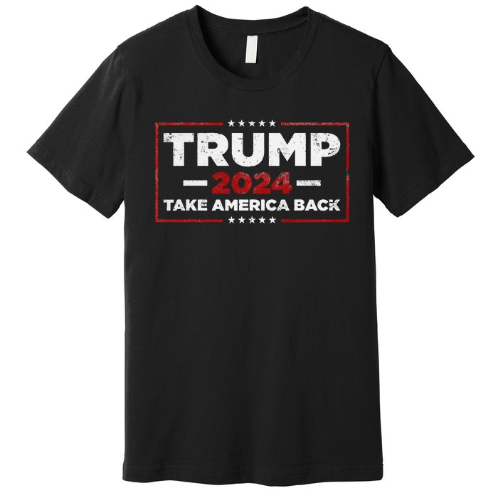 Donald Trump 2024 Take America Back American Flag Premium T-Shirt