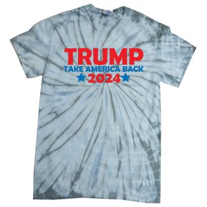 Donald Trump 2024 Take America Back Donald Trump 2024 Tie-Dye T-Shirt