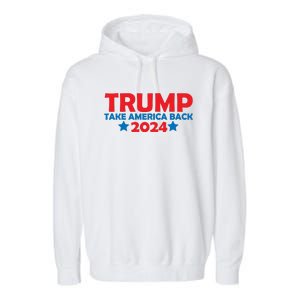 Donald Trump 2024 Take America Back Donald Trump 2024 Garment-Dyed Fleece Hoodie