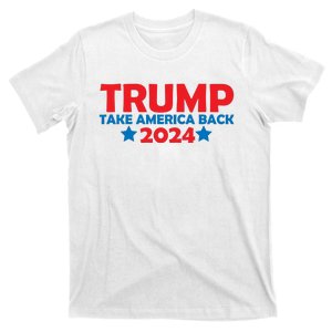 Donald Trump 2024 Take America Back Donald Trump 2024 T-Shirt