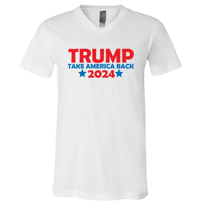 Donald Trump 2024 Take America Back Donald Trump 2024 V-Neck T-Shirt