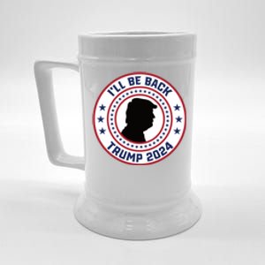 Donald Trump 2024 I'll Be Back Pro Trump 2024 Election Beer Stein