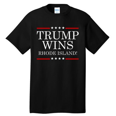 Donald Trump 2024 Trump Wins Rhode Island State Election Tall T-Shirt