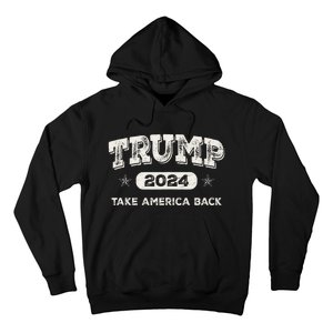 Donald Trump 2024 Take America Back Election The Return Hoodie