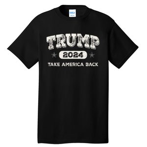 Donald Trump 2024 Take America Back Election The Return Tall T-Shirt