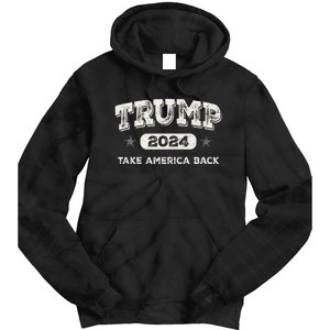 Donald Trump 2024 Take America Back Election The Return Tie Dye Hoodie