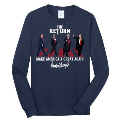 Donald Trump 2024 Take America Back Election The Return Tall Long Sleeve T-Shirt