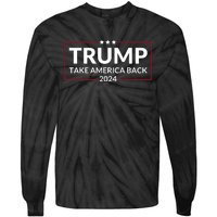 Donald Trump 2024 Take America Back USA United States Tie-Dye Long Sleeve Shirt