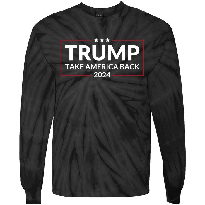 Donald Trump 2024 Take America Back USA United States Tie-Dye Long Sleeve Shirt