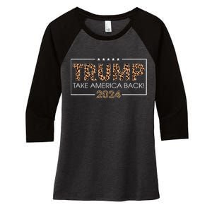 Donald Trump 2024 Take America Back Leopard Print Gift Women Women's Tri-Blend 3/4-Sleeve Raglan Shirt