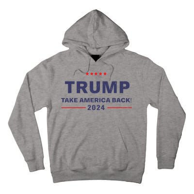 Donald Trump 2024 Take America Back Election The Return Tall Hoodie