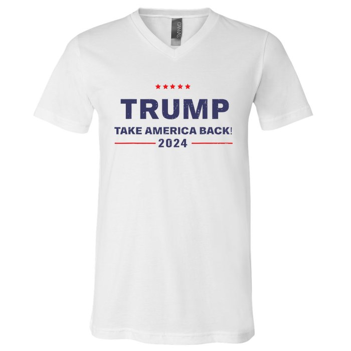 Donald Trump 2024 Take America Back Election The Return V-Neck T-Shirt