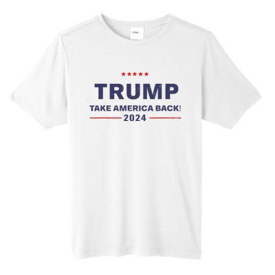 Donald Trump 2024 Take America Back Election The Return Tall Fusion ChromaSoft Performance T-Shirt