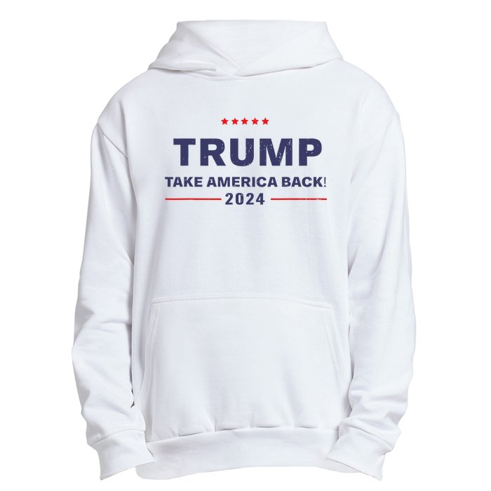 Donald Trump 2024 Take America Back Election The Return Urban Pullover Hoodie