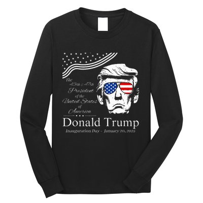 Donald Trump 2024 45th & 47th President Inauguration Day Long Sleeve Shirt