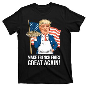 Donald Trump 2024 French Fry Make French Fries Great Again 2024 Magadonalds T-Shirt