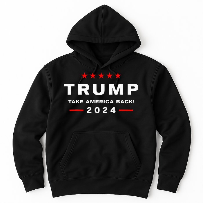 Donald Trump 2024 Take America Back Election The Return Hoodie