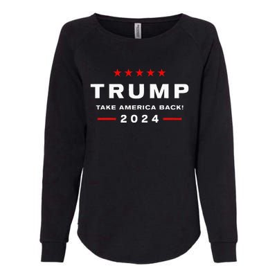 Donald Trump 2024 Take America Back Election The Return Womens California Wash Sweatshirt