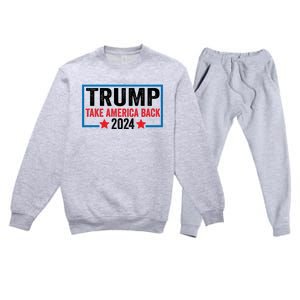 Donald Trump 2024 Take America Back Donald Trump 2024 Premium Crewneck Sweatsuit Set