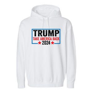 Donald Trump 2024 Take America Back Donald Trump 2024 Garment-Dyed Fleece Hoodie