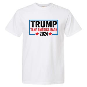 Donald Trump 2024 Take America Back Donald Trump 2024 Garment-Dyed Heavyweight T-Shirt