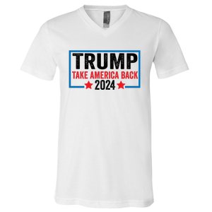 Donald Trump 2024 Take America Back Donald Trump 2024 V-Neck T-Shirt