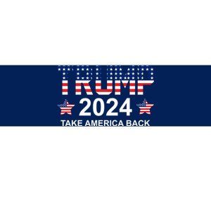 Donald Trump 2024 Take America Back Bumper Sticker