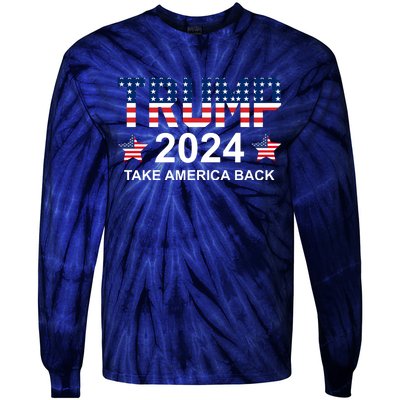 Donald Trump 2024 Take America Back Tie-Dye Long Sleeve Shirt