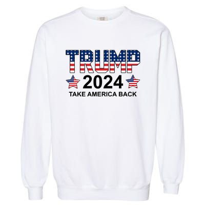 Donald Trump 2024 Take America Back Garment-Dyed Sweatshirt