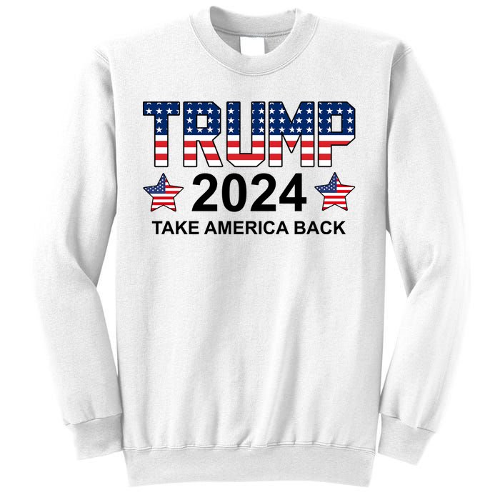 Donald Trump 2024 Take America Back Sweatshirt