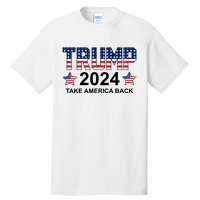 Donald Trump 2024 Take America Back Tall T-Shirt