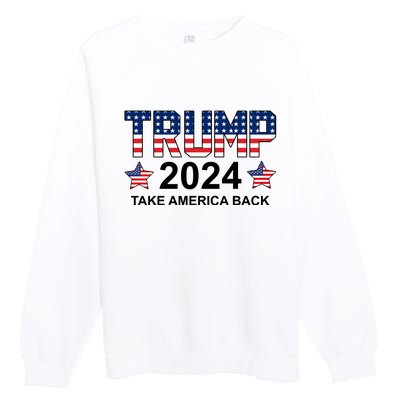 Donald Trump 2024 Take America Back Premium Crewneck Sweatshirt