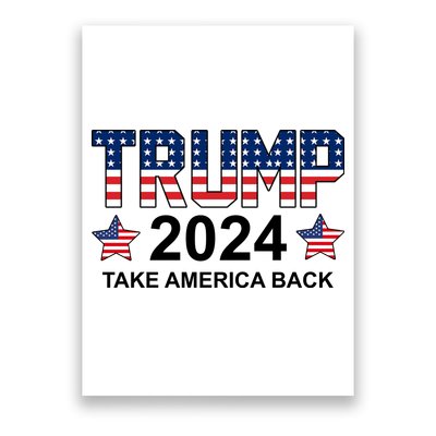 Donald Trump 2024 Take America Back Poster