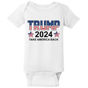 Donald Trump 2024 Take America Back Baby Bodysuit