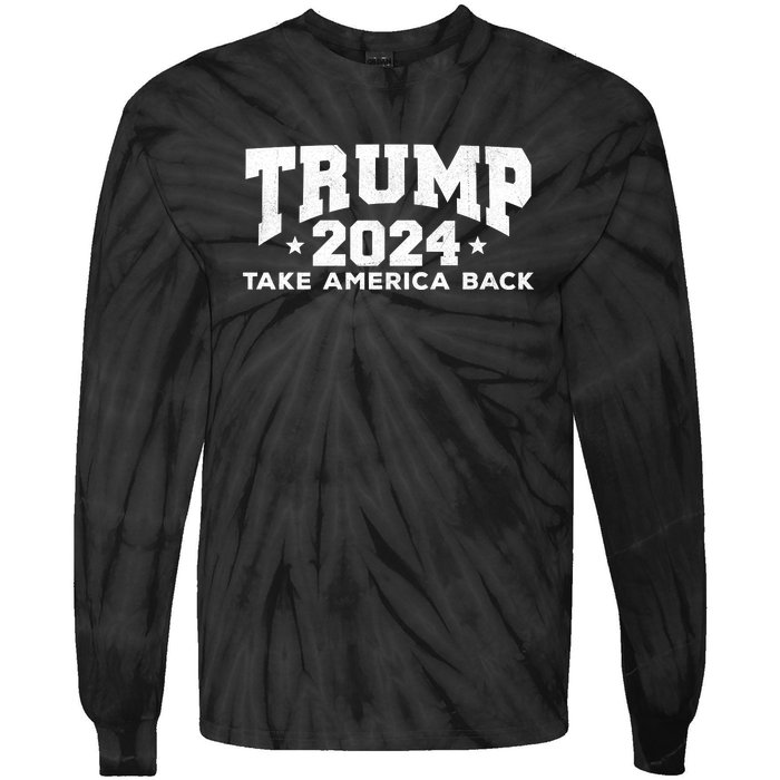 Donald Trump 2024 Take America Back Tie-Dye Long Sleeve Shirt