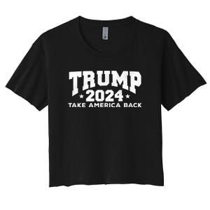 Donald Trump 2024 Take America Back Women's Crop Top Tee