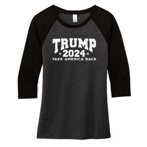 Donald Trump 2024 Take America Back Women's Tri-Blend 3/4-Sleeve Raglan Shirt