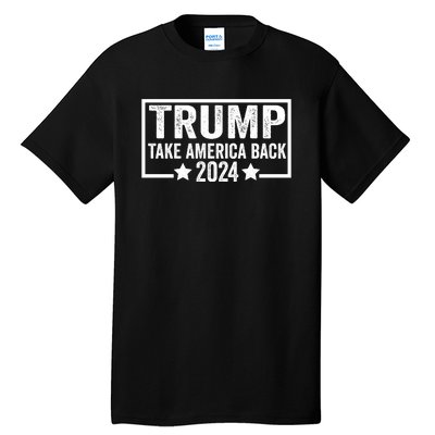 Donald Trump 2024 Take America Back Donald Trump 2024 Tall T-Shirt